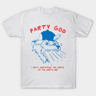 Party God T-Shirt